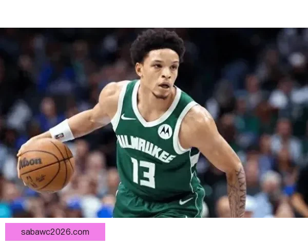 雄鹿关注年轻核心球员 曾考虑以埃奇库姆或莫布利为交易筹码